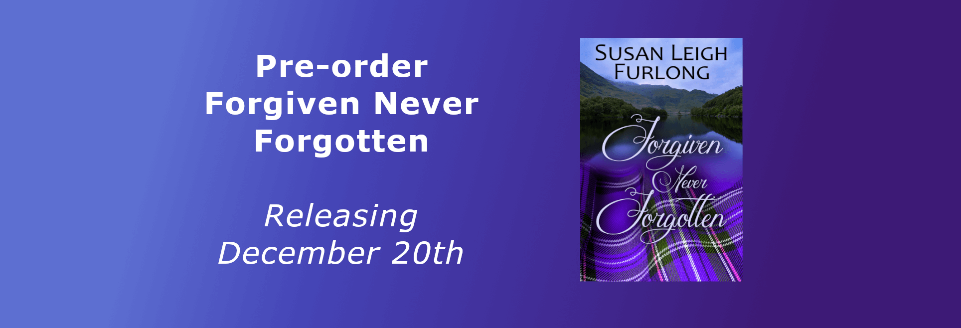 Forgiven Never Forgotten Banner